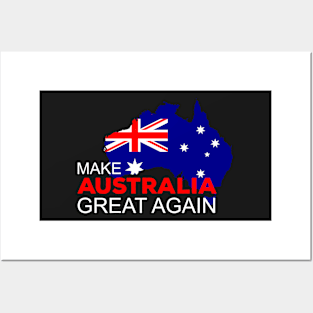 Make Australia Great Again Posters and Art